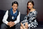 Deepika Padukone, SRK, deepika to romance shah rukh, Raees Deepika Padukone, SRK, deepika to romance shah rukh, Raees