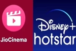 Reliance and Disney Plus Hotstar new deal, Reliance and Disney Plus Hotstar breaking, jio cinema and disney plus hotstar all set to merge, Sony