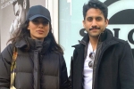 Naga Chaitanya, Naga Chaitanya and Sobhita Dhulipala breaking updates, naga chaitanya s click with sobhita going viral, Sobhita dhulipala