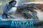 Avatar: The Way of Water advance sales, Avatar: The Way of Water budget, terrific openings for avatar the way of water, Kate winslet