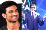KBC12, set, amitabh bachchan s question for first contestant on kbc 12 is about sushant singh rajput, Sushant singh rajput