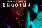 Amazon Prime, Amazon Prime, dhootha gets negative response from family crowds, Naga chaitanya