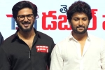 Dulquer Salman latest, Nani about Dulquer, nani heaps praises on dulquer salman, Dulquer salman