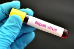 Nipah Virus in Kerala, Nipah Virus - Kerala, nipah virus is back again two deaths registered, Us department of state