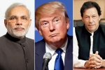 trump calls narendra modi, trump calls imran khan, trump asks pm modi imran khan to reduce tensions over kashmir, Batra